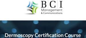 BCI Management Dermoscopy Certification Course 2025